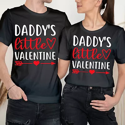 Daddy's Little Valentine Happy Valentine's Day Couple Love Matching T-Shirts #VD • £9.99