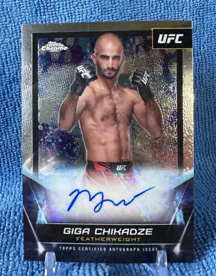 Giga Chikadze #FNA-GCH 2024 Topps Chrome UFC Signatures Auto • $1.49