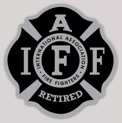 4 Inch Non-Reflective IAFF Black Gray Firefighter RETIRED Maltese Sticker Decal • $5.99