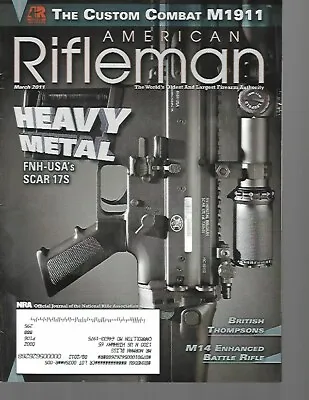 American Rifleman Magazine March 2011 British Thompsons M14 Enhanced Riffle • $7.99
