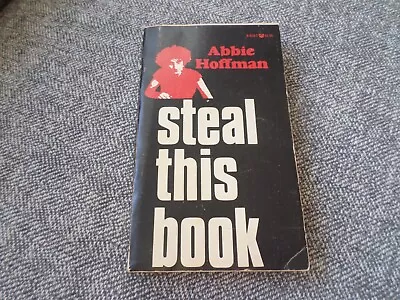 Steal This Book By Abbie Hoffman SC 1971 First Edition First Printing • $99.95