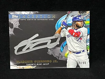 Vladimir Guerrero Jr. 2023 Topps Inception Silver Signings On Card Auto # 19/99 • $199.95