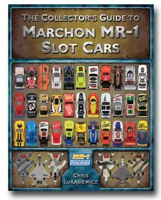 MARCHON MR-1 Slot Cars Collector's Guide Book 1988-1996 • $14.99