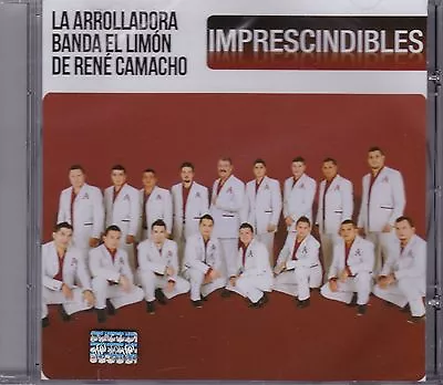 La Arrolladora Banda El Limon De Rene Camacho Imprescindibles CD New Nuevo Seale • $10.99