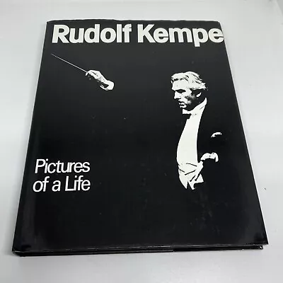 Rudolf Kempe Pictures Of A Life By Cordula Kempe-Oettinger • $49
