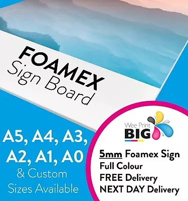 Foamex Sign Board 5mm Printed Full Colour Rigid Plastic Board  • £22.50