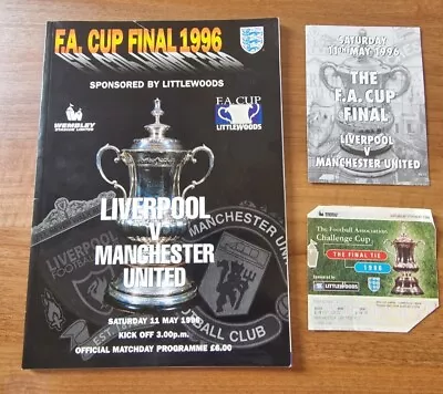 1996 Liverpool V Manchester Man Utd United Fa Cup Final Programme Plus Ticket • £30