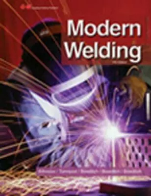 Modern Welding By Althouse Andrew D.; Turnquist Carl H.; Bowditch William A. • $74.44