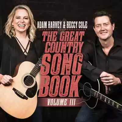 Adam Harvey & Beccy Cole The Great Country Song Book Volume III Digipak CD NEW • $23.88