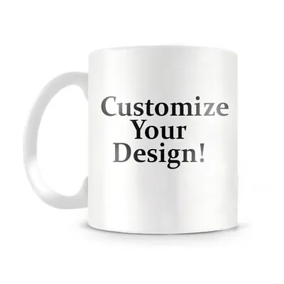 Personalized Mug Custom Text Photo Name Gift Coffee Funny Day Ceramic 11oz Cup • $11.88