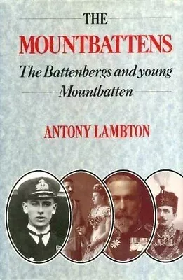 The Mountbattens: The Battenbergs And Young Mountbatten • $5.47