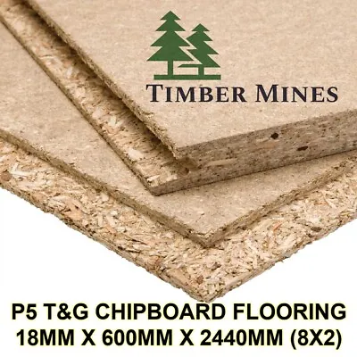 18mm Chipboard Flooring P5 T&G Moisture Resistant 2400x600. COLLECTION ONLY • £14