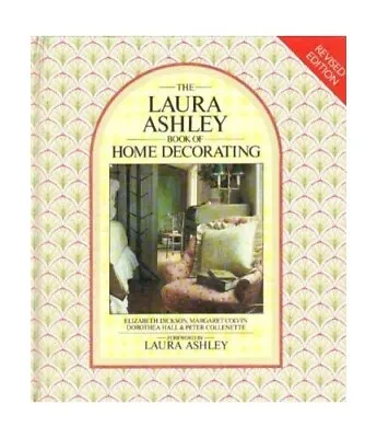  Laura Ashley  Book Of Home Decorating By Colvin Margaret Hardback Book The • £4.77