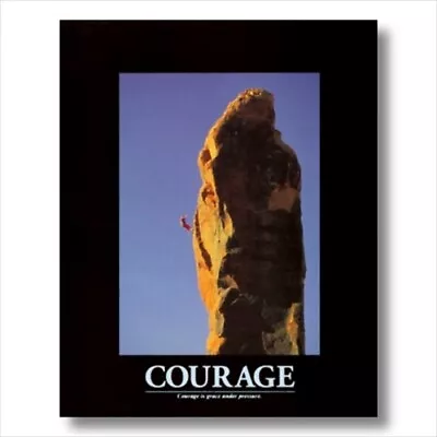 COURAGE Grace Under Pressure Motivational Climbing Wall Picture Art Print 16x20 • $10.90