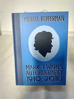 Mark Twain's Autobiography 1910-2010 Hardcover Michael Kupperman Fantagraphics • $3.87