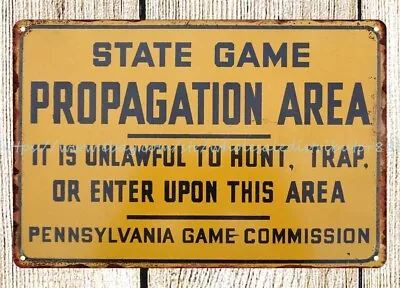 Home Decor Shop STATE GAME PROPAGATION AREA HUNT PENNSYLVANIA Metal Tin Sign • $18.98