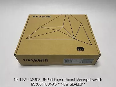 NETGEAR GS308T 8-Port Gigabit Smart Managed Switch GS308T-100NAS **NEW SEALED** • $59.95