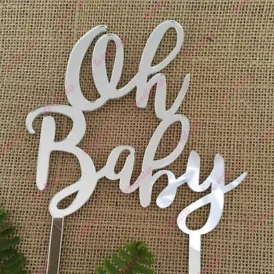 Oh Baby Acrylic Silver Mirror Baby Shower Cake Topper • $24.95