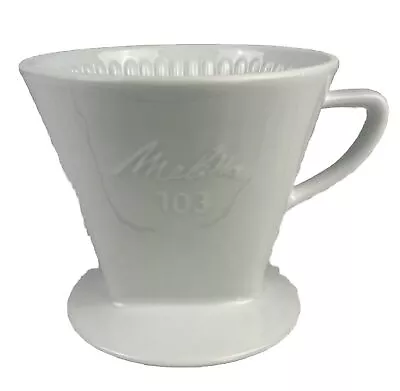 MELITTA 103 White Porcelain Coffee Filter Holder Pour Over Large 3 Hole • $19