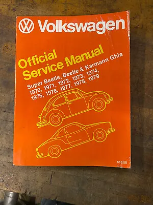 Volkswagen VW Super Beetle Beetle & Karmann Ghia Service Repair Manual 70 - 79 • $49.99