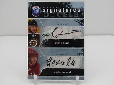 Milan Lucic/martin Hanzal 2007-08 Be A Player Dual Autograph Auto! Boston Bruins • $29.75
