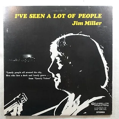 Jim Miler I've Seen A Lot Of People   Record Album Vinyl LP • $4.04