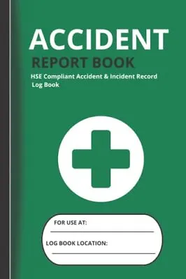 £5.96 • Buy Accident Report Book Workplace Health & Safety | HSE Compliant Accident & Inc...