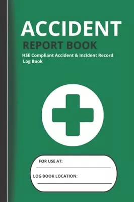 Accident Report Book Workplace Health & Safety | HSE Compliant Accident & Inc... • £7.90