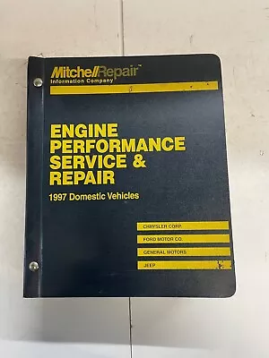 Mitchell 1997 Engine Performance Service Repair Domestic Vehicles Manuals • $35