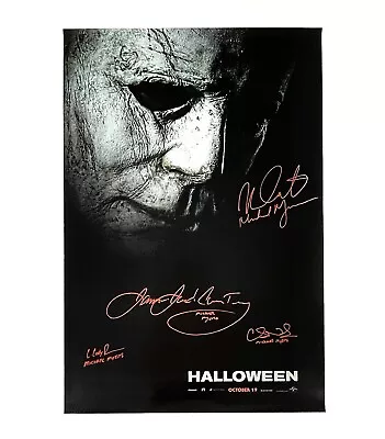 Halloween Rare 2018 Cast Signed 1-Sheet Poster ALL 4 Michael Myers Performers 🎃 • $499.99