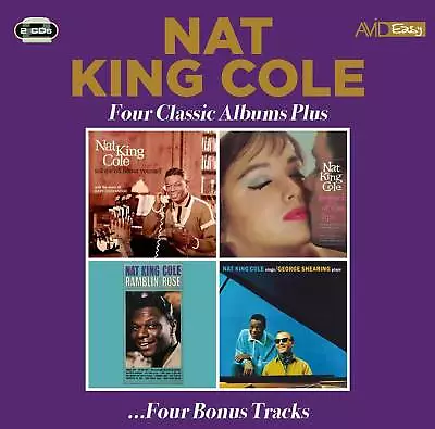 Nat King Cole - Four Classic Albums Plus Bonus Tracks (Avid Easy) 2CD Album • £6.99