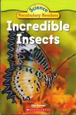 Incredible Insects Science Vocabulary Readers - Paperback By Zoe Barnes - GOOD • $3.73