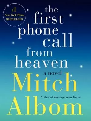 The First Phone Call From Heaven: A Novel- Mitch Albom 9780062294401 Paperback • $4.45