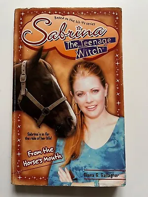 Sabrina The Teenage Witch - From The Horse's Mouth (paperback 2001) • £1.70