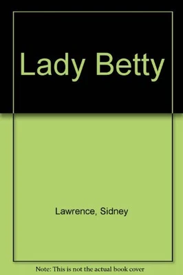 £33.26 • Buy Lady Betty,Sidney Lawrence