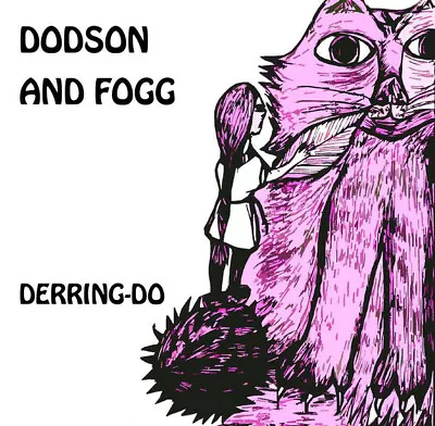 DODSON AND FOGG-DERRING DO-UK Acid Prog Folk-Celia HumphrisNik Turner-NEW LP • $26