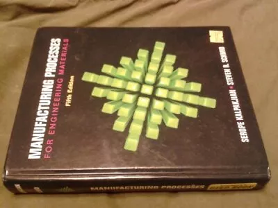 Manufacturing Processes For Engineering Materials (5th Edition) • $30.61