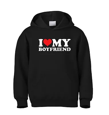 I Love My Boyfriend Unisex 100% Cotton Pullover Hoodie Sweater • $30
