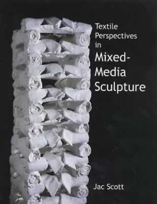 Textile Perspectives In Mixed-Media Sculpture By Scott Jac 1861265786 The Fast • $16.21