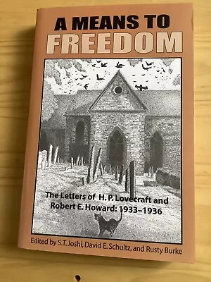 A Means To Freedom: The Letters Of H. P. Lovecraft And Robert E. Howard (Vol. 2) • £25