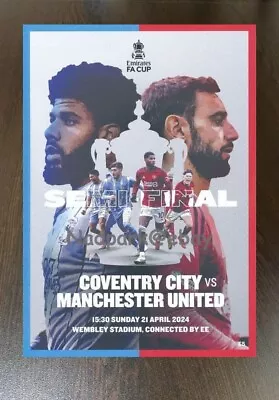 Manchester United Man Utd V Coventry City FA Cup Semi Final Programme 20/4/2024. • £5.99