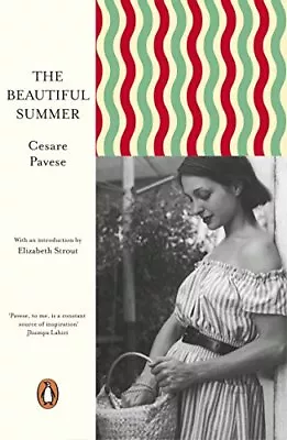 The Beautiful Summer (Penguin European Writers) By Pavese Cesare Book The Cheap • £4.99