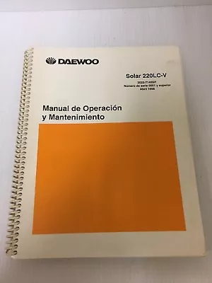 DAEWOO  Solar 220LC-V - Operation Manual In SPANISH • $37.99