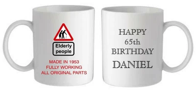 Personalised 65th Birthday Gift For Him Her Mug Cup Funny Mum Dad Nan Grandpa • £10.95