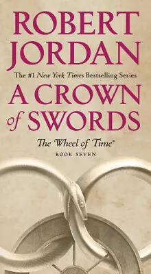 A Crown Of Swords: Book Seven Of 'The Wheel Of Time' (Wheel Of Time) • $32.37