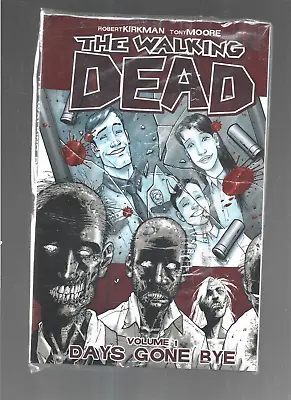 NEW / SEALED Graphic Novel : The Walking Dead Volume 1 Days Gone Bye - Kirkman • $18