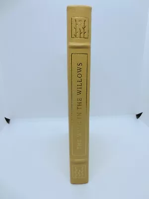 The Wind In The Willows By Kenneth Grahame - Collector's Edition - Easton Press • £26.12