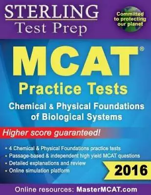 Sterling Test Prep MCAT Practice Tests: Chemical  Physical Foundations - GOOD • $22.45