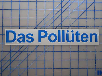 40 X5  Das Polluten Windshield Decal VW TDI Passat Jetta Golf EPA Diesel Clean • $33.99