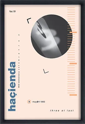 HACIENDA 3rd BIRTHDAY FRAMED POSTER • £25